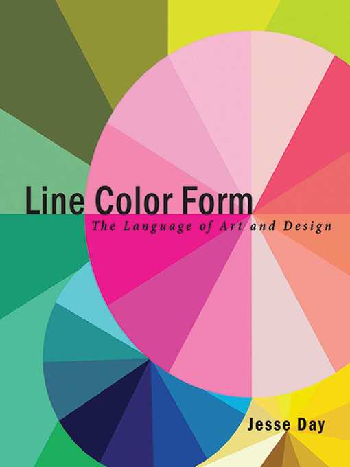 Title details for Line Color Form: the Language of Art and Design by Jesse Day - Available